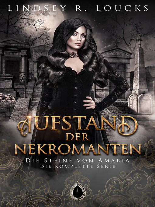 Title details for Aufstand der Nekromanten by Lindsey R. Loucks - Available